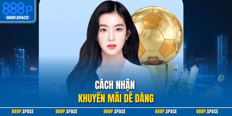 Cách nhận khuyến mãi dễ dàng